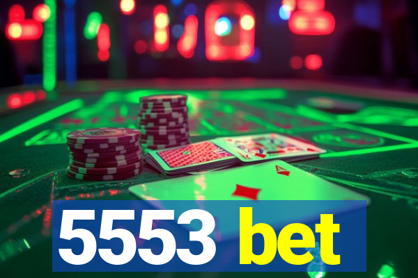 5553 bet